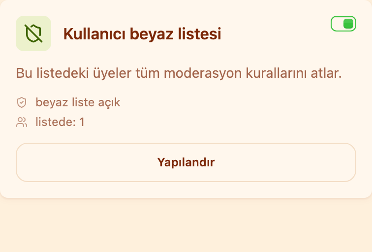 Moderasyon bölümündeki «Kullanıcı beyaz listesi» kartı